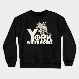 York White Roses Baseball Team Crewneck Sweatshirt